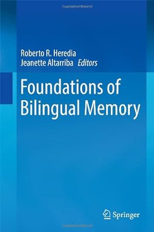 Image du vendeur pour Foundations of Bilingual Memory [Hardcover ] mis en vente par booksXpress