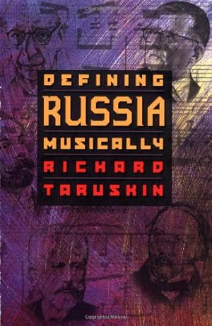 Seller image for Defining Russia Musically by Taruskin, Richard [Paperback ] for sale by booksXpress