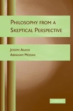 Seller image for Philosophy from a Skeptical Perspective by Agassi, Joseph, Meidan, Abraham [Paperback ] for sale by booksXpress