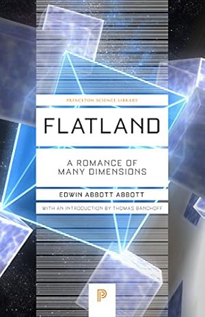 Seller image for Flatland: A Romance of Many Dimensions (Princeton Science Library) by Abbott, Edwin Abbott [Paperback ] for sale by booksXpress