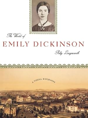 Immagine del venditore per The World of Emily Dickinson by Longsworth, Polly [Paperback ] venduto da booksXpress