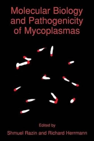 Seller image for Molecular Biology and Pathogenicity of Mycoplasmas [Paperback ] for sale by booksXpress