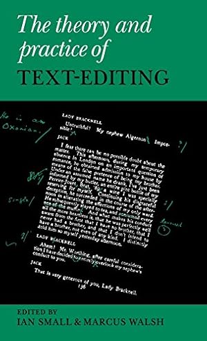 Seller image for The Theory and Practice of Text-Editing: Essays in Honour of James T. Boulton [Hardcover ] for sale by booksXpress