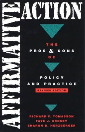 Seller image for Affirmative Action: The Pros and Cons of Policy Practice (Asian Voices) by Tomasson, Richard F., Crosby, Faye J., Herzberger, Sharon D. [Paperback ] for sale by booksXpress