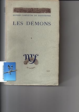 Les Démons. Tome 1 - 2. [2 Bände - Dt: Die Dämonen]. Reihe: nrf in-octavio. Oeuvres completes de ...
