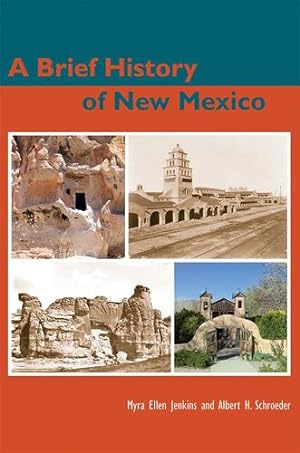Image du vendeur pour A Brief History of New Mexico by Jenkins, Myra Ellen, Schroeder, Albert H. [Paperback ] mis en vente par booksXpress