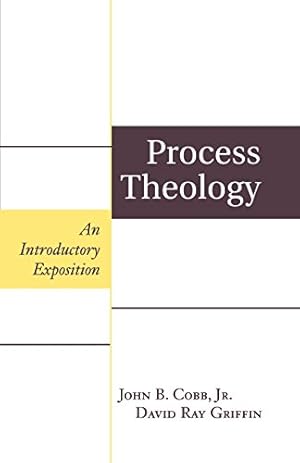 Imagen del vendedor de Process Theology: An Introductory Exposition by John B. Cobb Jr., David Ray Griffin [Paperback ] a la venta por booksXpress