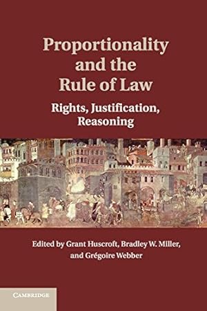 Bild des Verkufers fr Proportionality and the Rule of Law by Huscroft, Grant [Paperback ] zum Verkauf von booksXpress