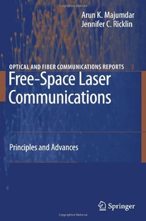 Seller image for Free-Space Laser Communications: Principles and Advances (Optical and Fiber Communications Reports) [Hardcover ] for sale by booksXpress