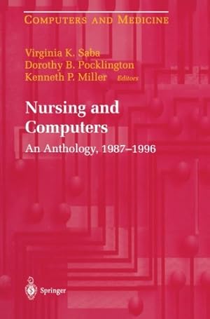 Seller image for Nursing and Computers: An Anthology, 19871996 (Computers and Medicine) [Paperback ] for sale by booksXpress