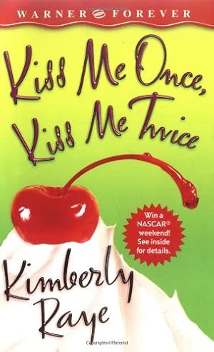 Seller image for Kiss Me Once, Kiss Me Twice by Raye, Kimberly [Mass Market Paperback ] for sale by booksXpress