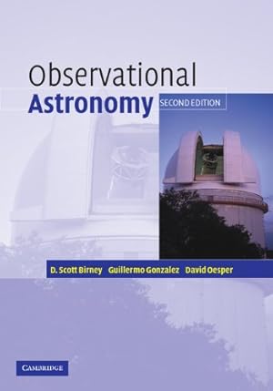 Imagen del vendedor de Observational Astronomy by Birney, D. Scott, Gonzalez, Guillermo, Oesper, David [Hardcover ] a la venta por booksXpress