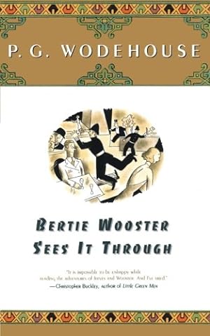 Seller image for Bertie Wooster Sees It Through (A Jeeves and Bertie Novel) by P. G. Wodehouse [Paperback ] for sale by booksXpress
