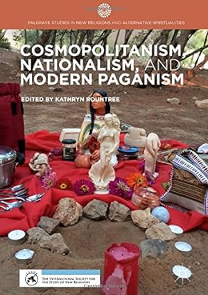 Seller image for Cosmopolitanism, Nationalism, and Modern Paganism (Palgrave Studies in New Religions and Alternative Spiritualities) [Hardcover ] for sale by booksXpress