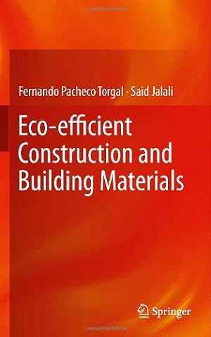 Immagine del venditore per Eco-efficient Construction and Building Materials by Pacheco Torgal, Fernando, Jalali, Said [Hardcover ] venduto da booksXpress