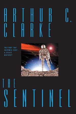 Immagine del venditore per The Sentinel by Clarke, Arthur C. [Paperback ] venduto da booksXpress