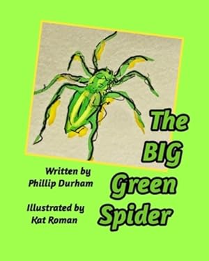 Seller image for The Big Green Spider by Durham, Phillip [Paperback ] for sale by booksXpress