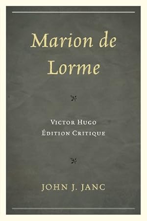 Seller image for Marion de Lorme: Victor Hugo:  dition Critique by Janc, John J. [Paperback ] for sale by booksXpress