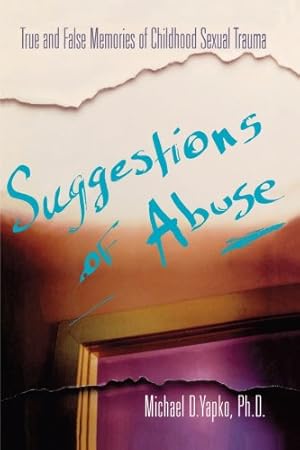 Imagen del vendedor de Suggestions of Abuse by Yapko Ph.D., Michael [Paperback ] a la venta por booksXpress