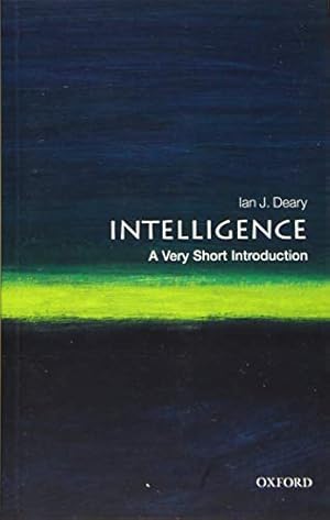 Immagine del venditore per Intelligence: A Very Short Introduction (Very Short Introductions) by Deary, Ian J. [Paperback ] venduto da booksXpress