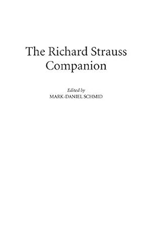 Image du vendeur pour The Richard Strauss Companion [Hardcover ] mis en vente par booksXpress