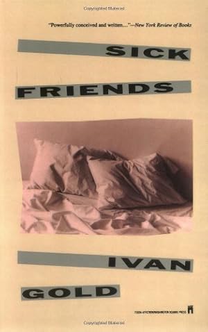 Seller image for Sick Friends by Gold, Ivan [Paperback ] for sale by booksXpress