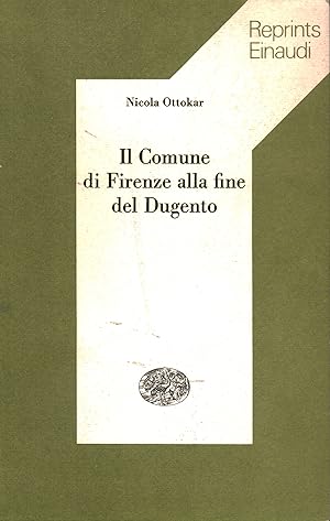 Seller image for Il Comune di Firenze alla fine del Dugento for sale by Di Mano in Mano Soc. Coop