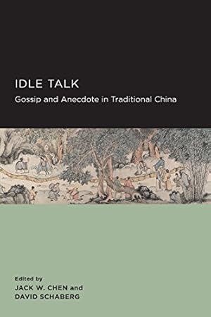 Image du vendeur pour Idle Talk (New Perspectives on Chinese Culture and Society) [Paperback ] mis en vente par booksXpress