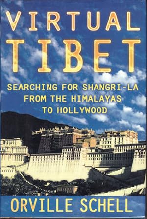 Bild des Verkufers fr Virtual Tibet. Searching for Shangri-La from the Himalayas to Hollywood. zum Verkauf von Asia Bookroom ANZAAB/ILAB