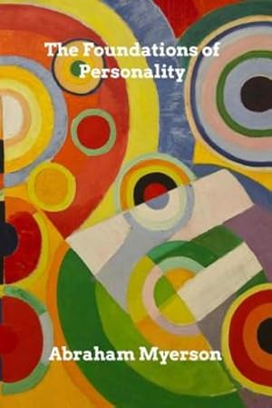 Seller image for The Foundations of Personality by Myerson, Abraham [Paperback ] for sale by booksXpress