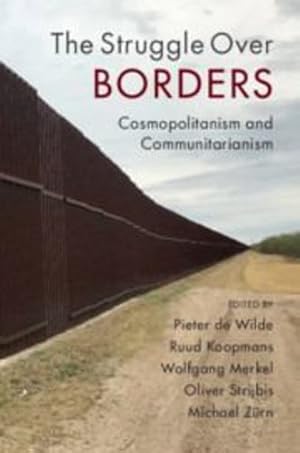 Seller image for The Struggle Over Borders: Cosmopolitanism and Communitarianism [Hardcover ] for sale by booksXpress