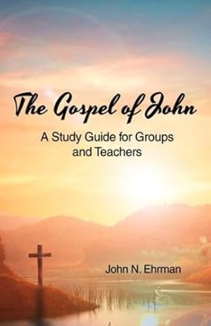 Bild des Verkufers fr The Gospel of John (A Study Guide for Groups and Teachers) [Soft Cover ] zum Verkauf von booksXpress