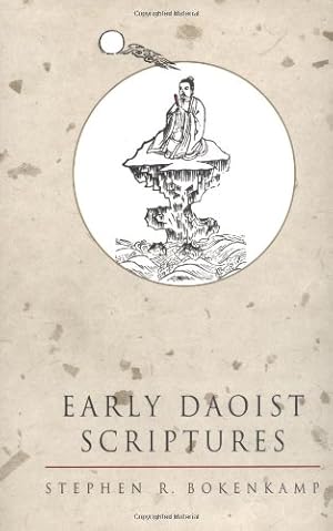 Immagine del venditore per Early Daoist Scriptures (Daoist Classics , No 1) by Bokenkamp, Stephen R. [Paperback ] venduto da booksXpress