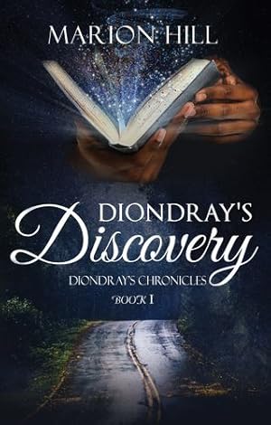 Seller image for Diondray's Discovery (Diondray's Chronicles) by Hill, Marion [Paperback ] for sale by booksXpress