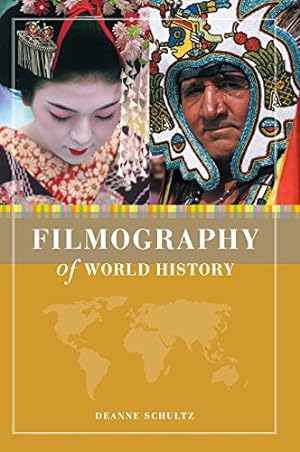 Imagen del vendedor de Filmography of World History by Schultz, Deanne [Hardcover ] a la venta por booksXpress