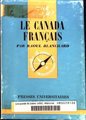 Seller image for Le Canada Francais for sale by books4less (Versandantiquariat Petra Gros GmbH & Co. KG)