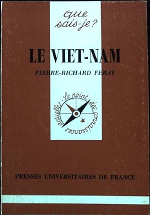 Image du vendeur pour Le Viet-Nam mis en vente par books4less (Versandantiquariat Petra Gros GmbH & Co. KG)