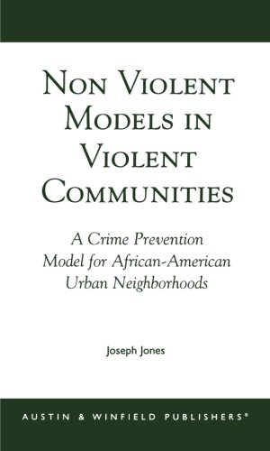 Seller image for Non-Violent Models in Violent Communities: A Crime Prevention Model for African-American Urban Neighborhoods [Soft Cover ] for sale by booksXpress