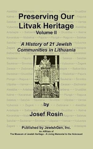 Seller image for Preserving Our Litvak Heritage- Volume II by Rosin, Josef [Hardcover ] for sale by booksXpress