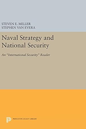 Bild des Verkufers fr Naval Strategy and National Security: An "International Security" Reader (Princeton Legacy Library) [Hardcover ] zum Verkauf von booksXpress