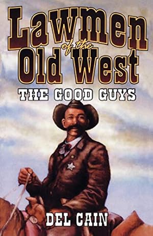 Immagine del venditore per Lawmen of the Old West: The Good Guys [Soft Cover ] venduto da booksXpress