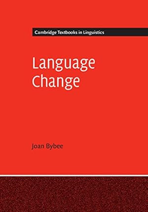 Bild des Verkufers fr Language Change (Cambridge Textbooks in Linguistics) by Bybee, Joan [Paperback ] zum Verkauf von booksXpress