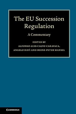 Imagen del vendedor de The EU Succession Regulation: A Commentary [Hardcover ] a la venta por booksXpress