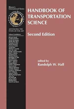 Image du vendeur pour Handbook of Transportation Science (International Series in Operations Research & Management Science) [Paperback ] mis en vente par booksXpress