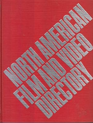 Seller image for North American Film and Video Directory: A Guide to Media Collections and Services by Weber, Olga S. for sale by Robinson Street Books, IOBA