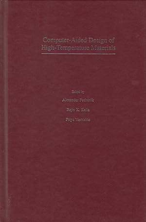 Immagine del venditore per Computer-Aided Design of High-Temperature Materials (Topics in Physical Chemistry) venduto da Robinson Street Books, IOBA