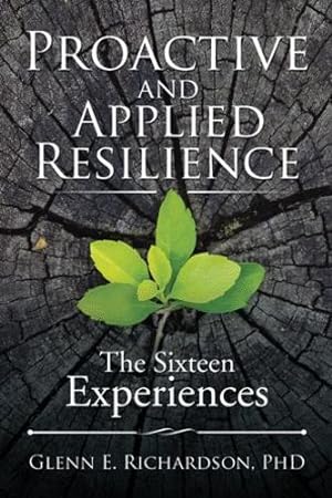 Seller image for Proactive and Applied Resilience: The Sixteen Experiences [Hardcover ] for sale by booksXpress