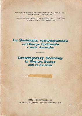 Seller image for La Sociologia Contemporanea Nell'Europa Occidentale e Nelle Americhe Contemporary Sociology in Western Europe and in America by First International Congress of Social Sciences of the Luigi Sturzo Intitute for sale by Robinson Street Books, IOBA