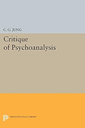 Bild des Verkufers fr Critique of Psychoanalysis (Princeton Legacy Library) by Jung, C. G. [Paperback ] zum Verkauf von booksXpress