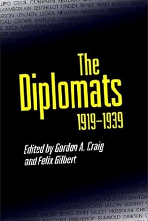 Seller image for The Diplomats, 1919-1939 by Craig, Gordon A., Gilbert, Felix [Paperback ] for sale by booksXpress